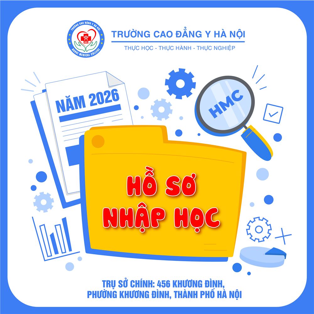 HƯỚNG DẪN HỒ SƠ NHẬP HỌC NĂM 2026 – TRƯỜNG CAO ĐẲNG Y HÀ NỘI