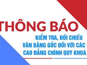 THÔNG BÁO: VỀ VIỆC KIỂM TRA, ĐỐI CHIẾU BẰNG TỐT NGHIỆP THPT ĐỐI VỚI SINH VIÊN KHÓA K24 CAO ĐẲNG CHÍNH QUY